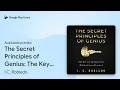 The Secret Principles of Genius The Key to by I C Robledo book