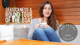 Seasickness & Round tour of the boat – Ep. 4 RAN Sailing