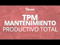 TPM Total Productive Maintenance