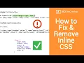 How to Fix and Remove Inline CSS
