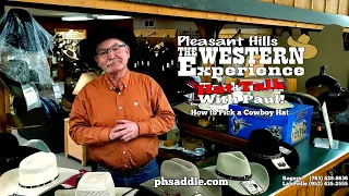 How to Pick a Cowboy Hat Tack Talk with Paul