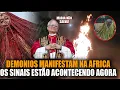 Lagu MANIFESTAÇÃO DE DEMÔNIOS NA AFRICA! ALGO TEM ACONTECIDO - SI REVISTA DE DEUS