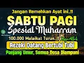 Download Lagu Dzikir Pagi Pembuka Rezeki HARI SABTU | Doa Pembuka Rezeki Dari Segala Penjuru || Zikir Pagi