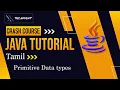 Primitive Data types Java Crash Course in Tamil Learn Java Basics to Advanced in One