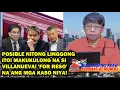 Lagu POSIBLE NITONG LINGGONG ITO! MAKUKULONG NA SI VILLANUEVA! 'FOR RESO' NA ANG MGA KASO NIYA!