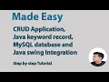 CRUD application MySQL database Record keyword with Java Swing integration Tutorial step by step