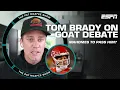 Tom Brady on talks of Patrick Mahomes passing him as the GOAT The Pat McAfee Show