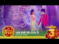 Download Lagu Lắng Nghe Mùa Xuân Về - Bảo Anh \u0026 Bùi Anh Tuấn | Gala Nhạc Việt 3
