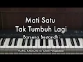 Download Lagu Mati Satu Tak Tumbuh Lagi (FAJAR) - Barswna Bestandhi | Piano Karaoke by Andre Panggabean