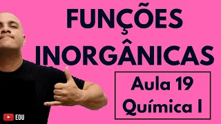 INTRODUÇÃO às FUNÇÕES INORGÂNICAS: Conceitos + Fórmula + Nomenclatura dos Íons | Aula 19 (Química I)