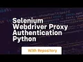 selenium webdriver proxy authentication python