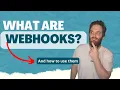 Webhooks What They Are How To Use Them Why You Need Them