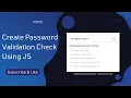 Create Password Validation Check Using HTML CSS JavaScript Password Strength Check in JavaScript
