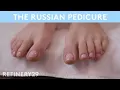 I Got A Russian Pedicure For The First Time Macro Beauty Refinery29
