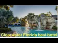 Marriott Clearwater Beach Resort Spa Clearwater Beach Florida