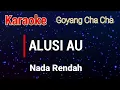 Karaoke : Alusi Au (Nada Rendah)