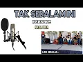 Lagu Tak sedalam ini Karaoke dangdut koplo nada pria