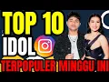 Lagu FOLLOWERS IG NAIK DRASTIS 👏 TOP 10 JEBOLAN INDONESIAN IDOL TERPOPULER MINGGU INI
