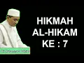 Download Lagu HIKMAH AL-HIKAM KE : 7  ~ KH Muhammad Bakhiet