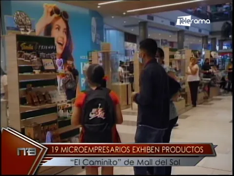 19 microempresarios exhiben productos El Caminito de Mall del Sol