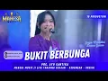 Download Lagu BUKIT BERBUNGA - AYU CANTIKA || MAHESA MUSIK LIVE TANJUNG KRAJAN - KEDAMEAN - GRESIK