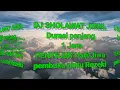 Download Lagu DJ Sholawat Jibril, Durasi panjang 1 jam nonstop...