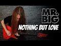 Lagu Mr. Big | Nothing But Love | guitar solo cover [hq/uhd]