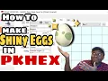 How To Make Legal Shiny Eggs Using PKHex