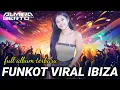 Download Lagu MAXTAPE FUNKOT || ALBUM VIRAL DJ ALMIRA BERTO