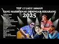 Lagu KUMPULAN LAGU TAHUN 2000AN | PADI, SHEILA, NAIF, NAFF