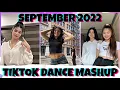 SEPTEMBER 2022 TRENDING TIKTOK MASHUP TIKTOK DANCE MASHUP MASHUP KING