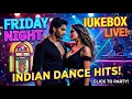 Lagu FRIDAY NIGHT JUKEBOX LIVE 🔥 Desi Dance Hits (Bollywood EDM) | फ्राइडे नाइट ज्यूकबॉक्स लाइव