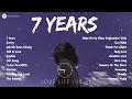 7 Years, Perfect, Let Me Down Slowly, Zombie, English Sad Songs Playlist, Top 20 Best Cover Songs