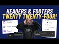 Overcoming Header Footer Template Parts in Twenty Twenty-Four Theme