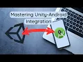 Unity Android Integration The Complete Guide