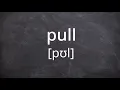 PULL Pronunciation in American English