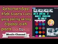Lagu Rekomendasi Aplikasi Efek Suara Lucu Yang Sering di Pakai YouTuber || MONLIS TUTORIAL