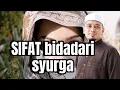 Download Lagu SIFAT BIDADARI SYURGA - Ustaz Wadi Annuar