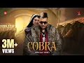 Download Lagu Cobra (Official Music Video) Jazzy B | Black Virus | Kaptaan | Cobra Album | Punjabi Song 2025