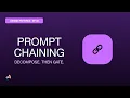 Agentic AI Design Patterns Prompt Chaining Decompose the Task Then Gate It