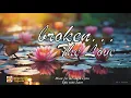 Download Lagu Broken The Love