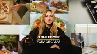 O que comer fora de casa sem sair da dieta? Dicas da nutricionista | Smart Fit