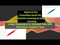 Tutorial 6 Linear Regression using Tensorflow and GradientTape Function Machine and Deep Learning