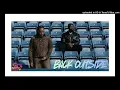 BNXN, Sarz - Back Outside (AUDIO)