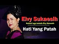 Download Lagu Elvy Sukaesih - Hati Yang Patah (Lirik)