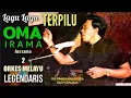 Lagu TERPILU OMA IRAMA bersama OM PURNAMA \u0026^ OM PANCARAN MUDA