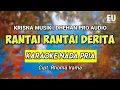 Lagu KARAOKE RANTAI RANTAI DERITA NADA PRIA DHEHAN PRO AUDIO KRISNA MUSIK