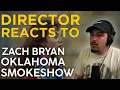 DIRECTOR reacts to OKLAHOMA SMOKESHOW by Zach Bryan