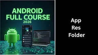 436 Android res Folder Explained Layouts Drawables Values Resources Complete Android Course