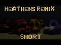 Download Lagu [FNAF/SFM] Heathens Remix Short 